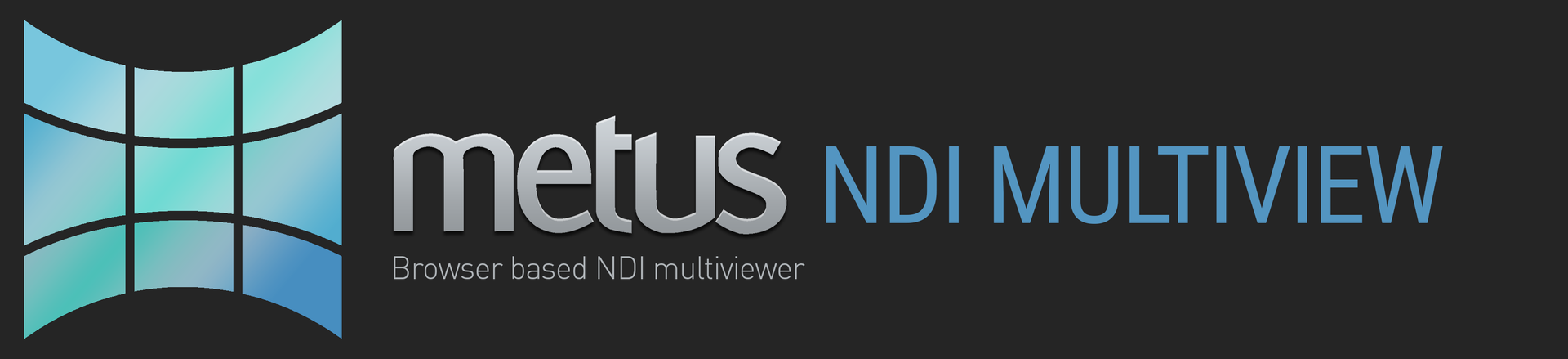 Metus NDI Multiview